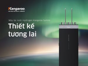 "Máy lọc nước Kangaroo Sumire Series 2024 đạt độ hoàn thiện chưa từng có trước đây"