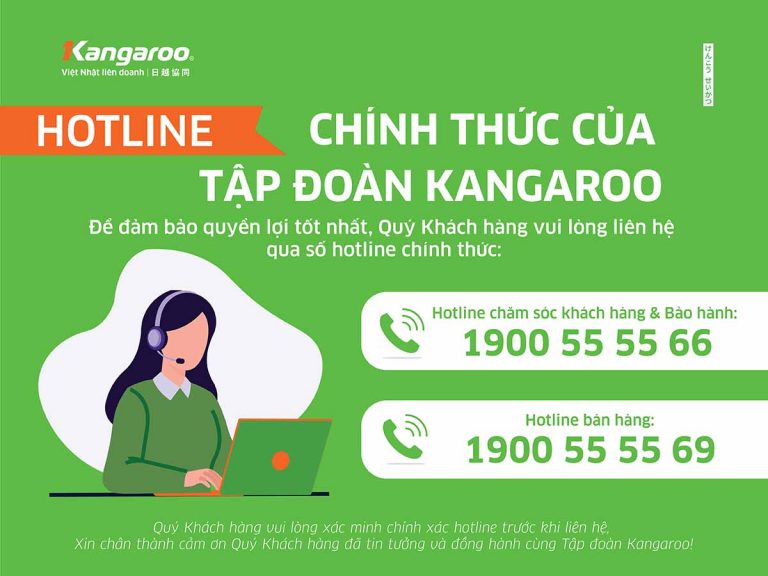 TẬP ĐOÀN KANGAROO THÔNG BÁO CHÍNH THỨC VỀ HOTLINE CHĂM SÓC KHÁCH HÀNG VÀ TƯ VẤN BÁN HÀNG