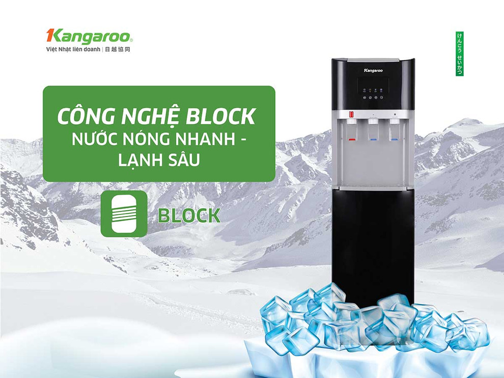 Cây nước nóng lạnh Kangaroo có tốt không? - Công nghệ Block làm nóng nhanh, lạnh sâu cho mọi gia đình