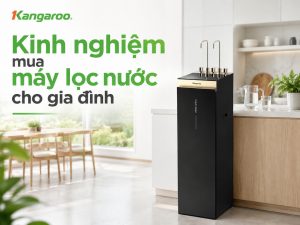 kinh nghiệm mua máy lọc nước gia đình