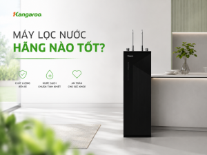 máy lọc nước hãng nào tốt