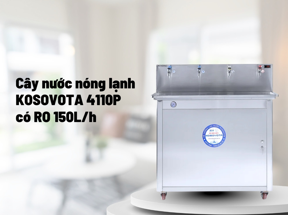 Cây nước nóng lạnh KOSOVOTA 4110P có RO 150L/h