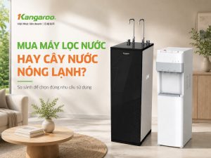 nên mua máy lọc nước hay cây nước nóng lạnh
